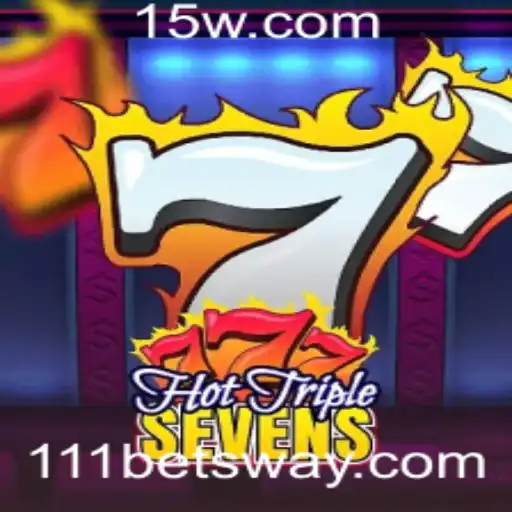 Descubra o Excitante Mundo de HotTripleSevens no 111bet