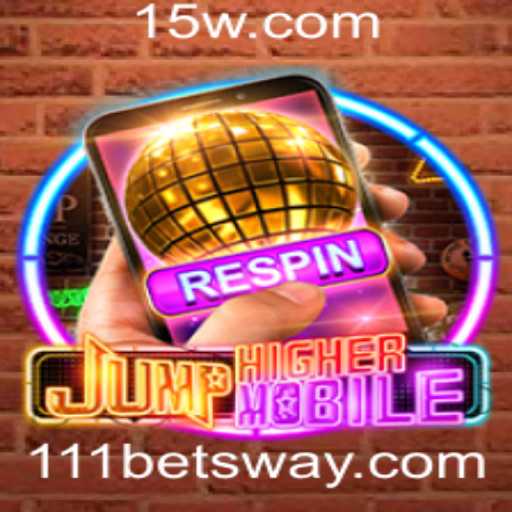 Descubra JumpHighermobile: O Novo Fenômeno dos Jogos com 111bet