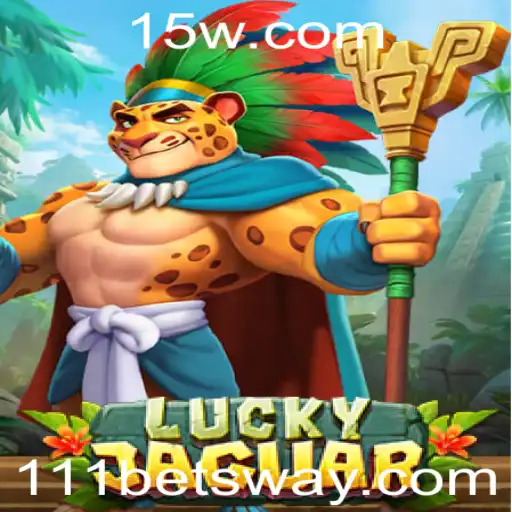 Descubra o Mundo Empolgante de LuckyJaguar com 111bet