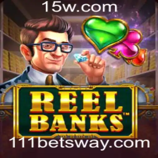 Explore o Fascinante Mundo de ReelBanks com 111bet